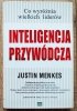 Justin Menkes Inteligencja przywódcza